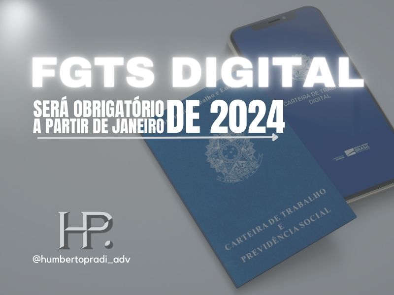 FGTS DIGITAL SERÁ OBRIGATÓRIO A PARTIR DE JANEIRO DE 2024 (1)