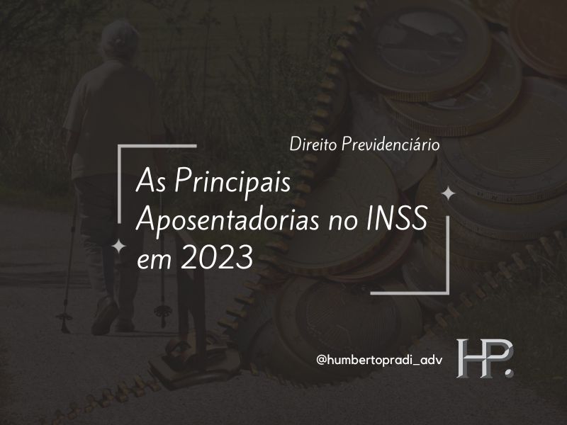 As Principais Aposentadorias no INSS em 2023 – Instagram