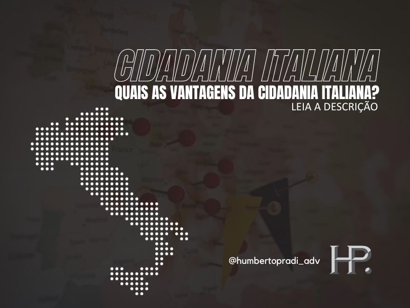 Vantagens da Cidadania Italiana – Linkedin