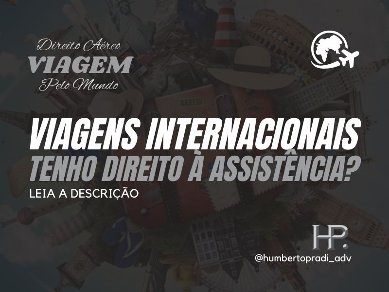 Viagens internacionais – tenho direito à assistência – linkedin – gmn