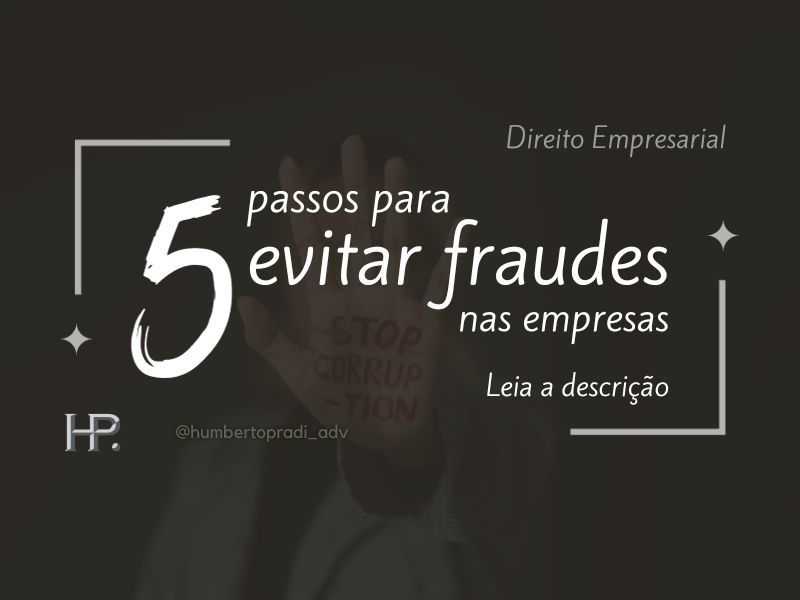 5 passos para evitar fraudes nas Empresas – GMN