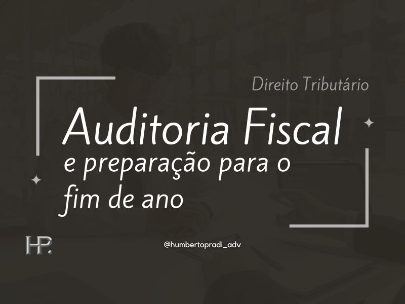 Auditoria Fiscal e Preparação para o Fim do Ano – GMN