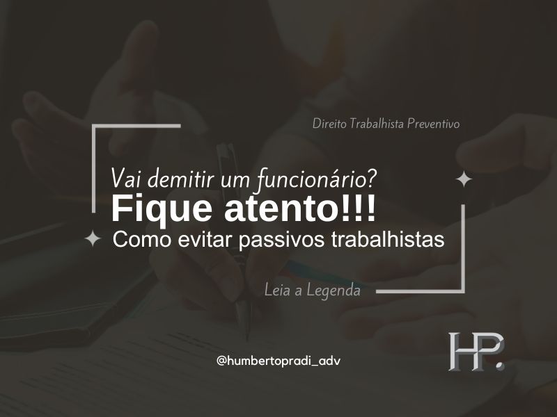 Procedimentos Legais para Demissões e Rescisões Contratuais, Evitando Passivos Trabalhistas