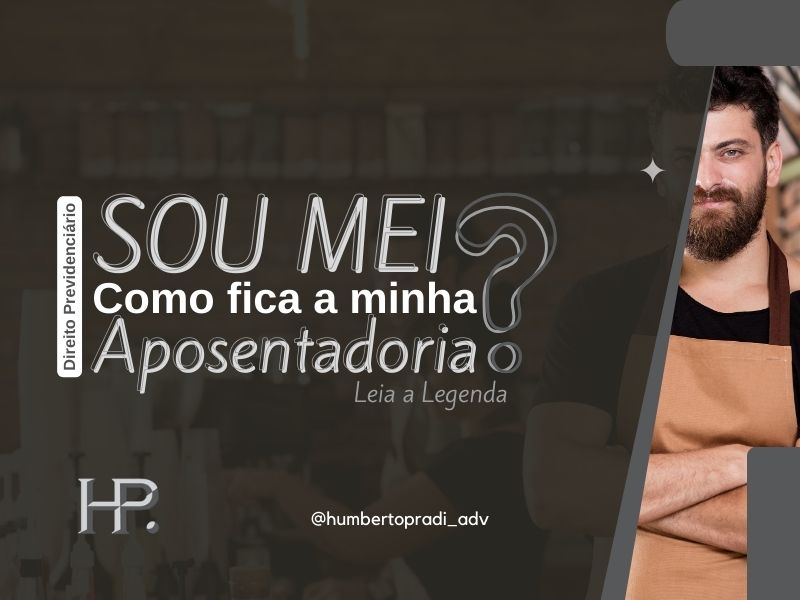 SOU MEI – como fica a minha aposentadoria – GMN