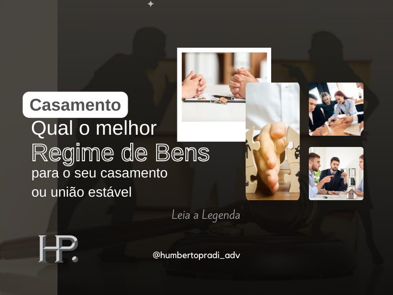 Como escolher o regime de bens mais adequado para o seu casamento ou união estável