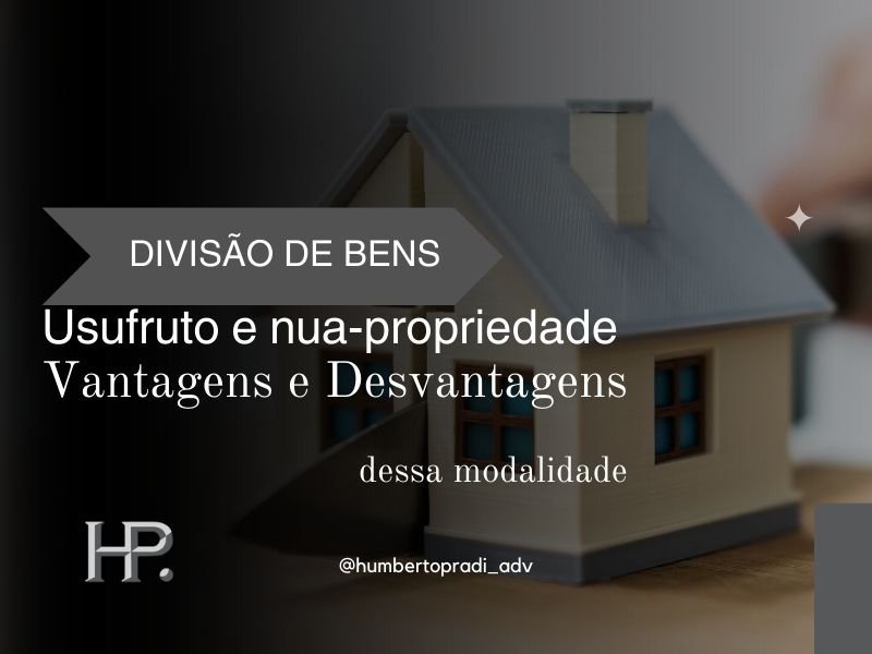 Usufruto e nua-propriedade vantagens e desvantagens